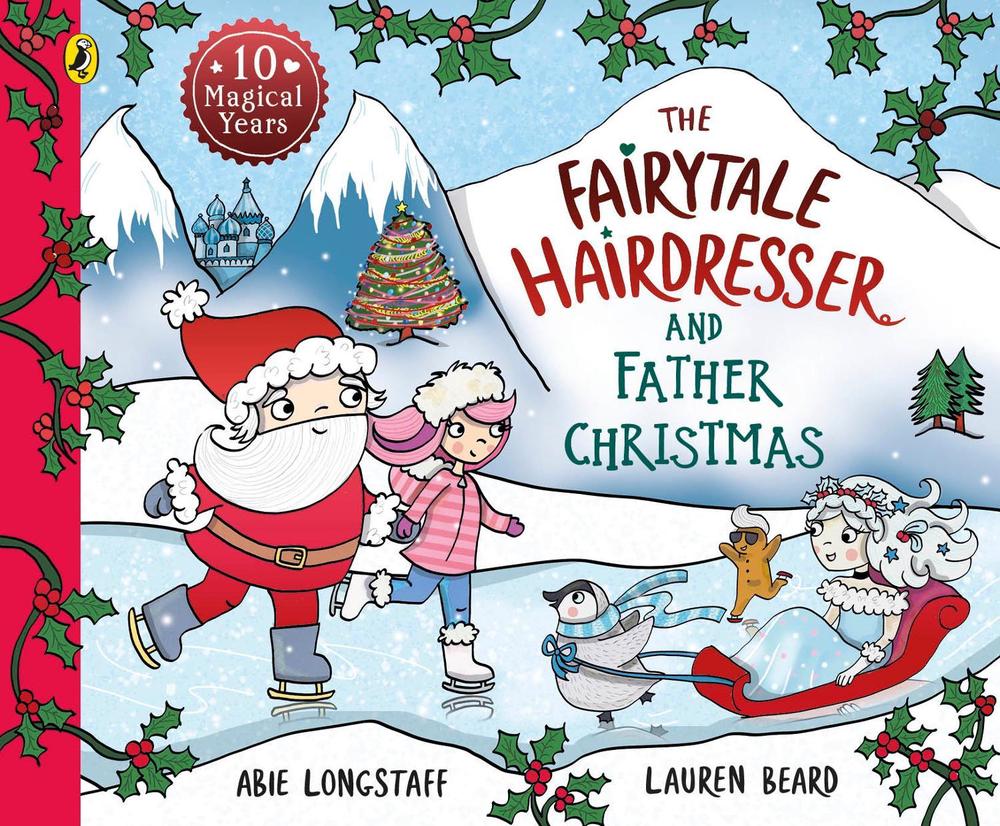 The Fairytale Hairdresser and Father Christmas by Abie Longstaff - ISBN: 9780241554456