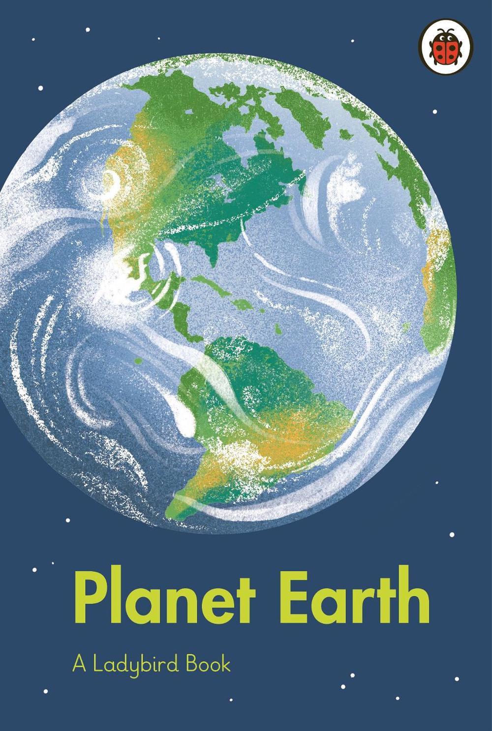 A Ladybird Book: Planet Earth by Ladybird - ISBN: 9780241554999