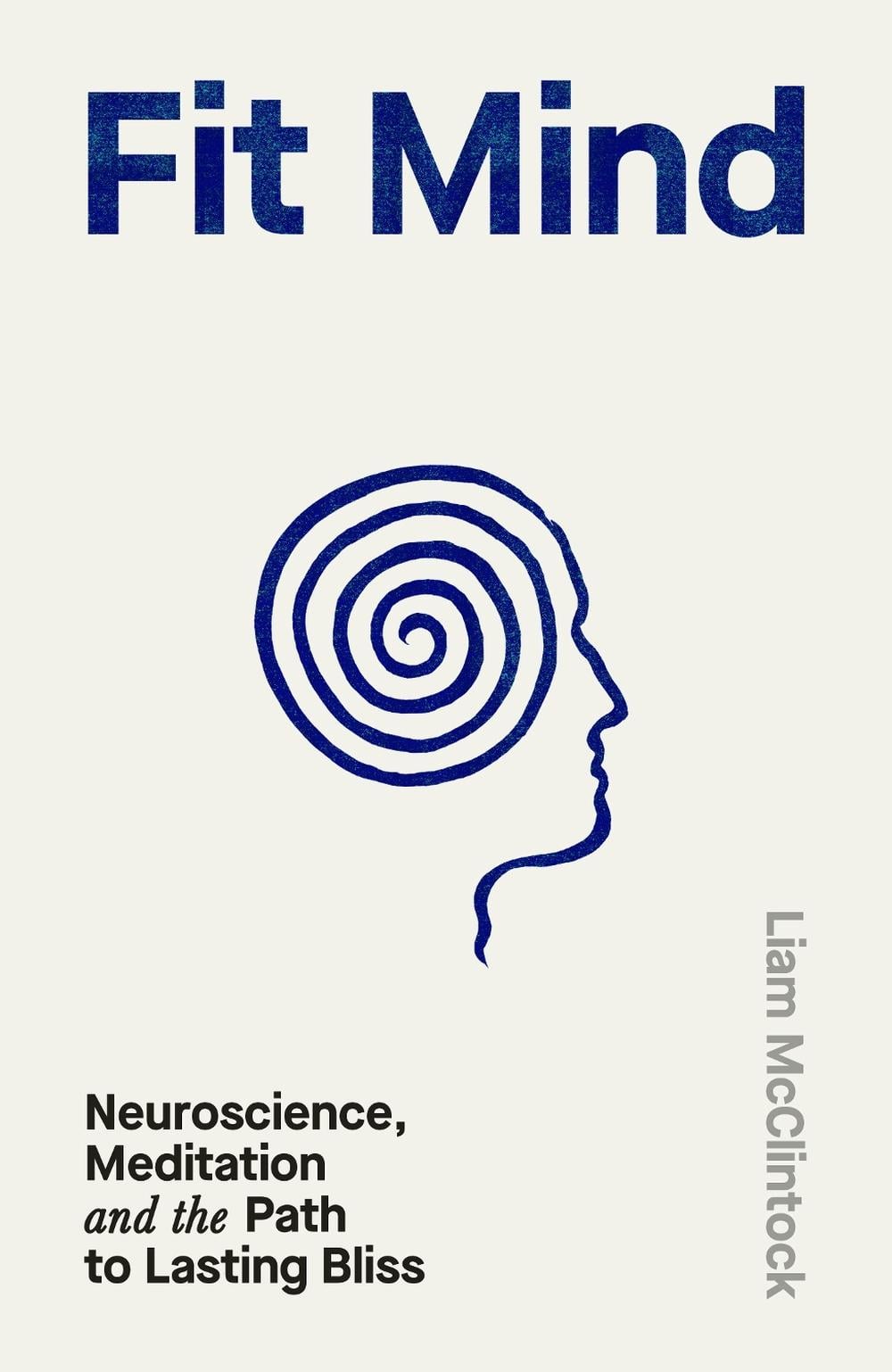 Fit Mind by Liam McClintock - ISBN: 9780241555170