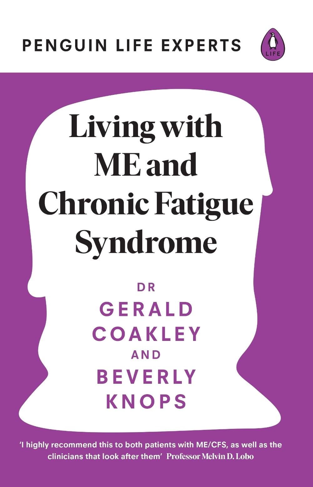 Living with ME and Chronic Fatigue Syndrome by Dr Gerald Coakley - ISBN: 9780241557211