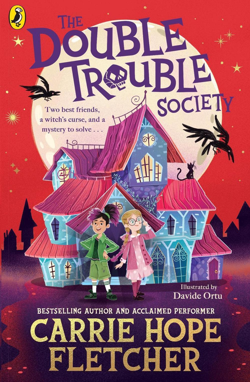 The Double Trouble Society by Carrie Hope Fletcher - ISBN: 9780241558928