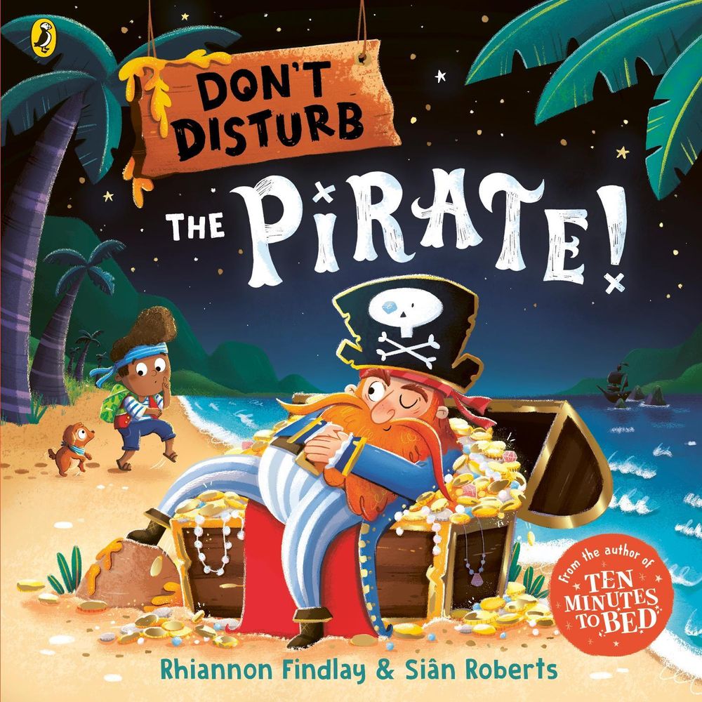 Don’t Disturb The Pirate by Rhiannon Findlay - ISBN: 9780241562338