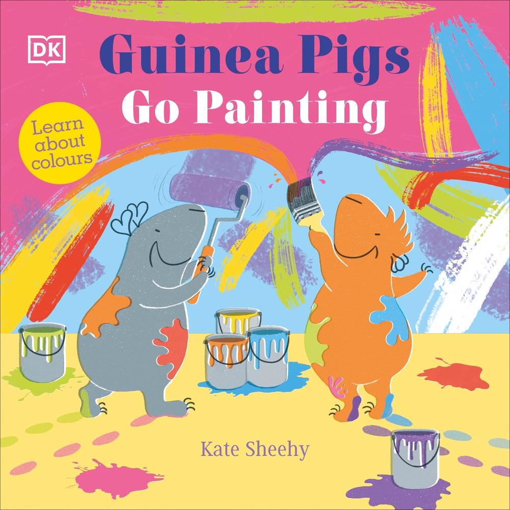 Guinea Pigs Go Painting by Kate Sheehy - ISBN: 9780241563120