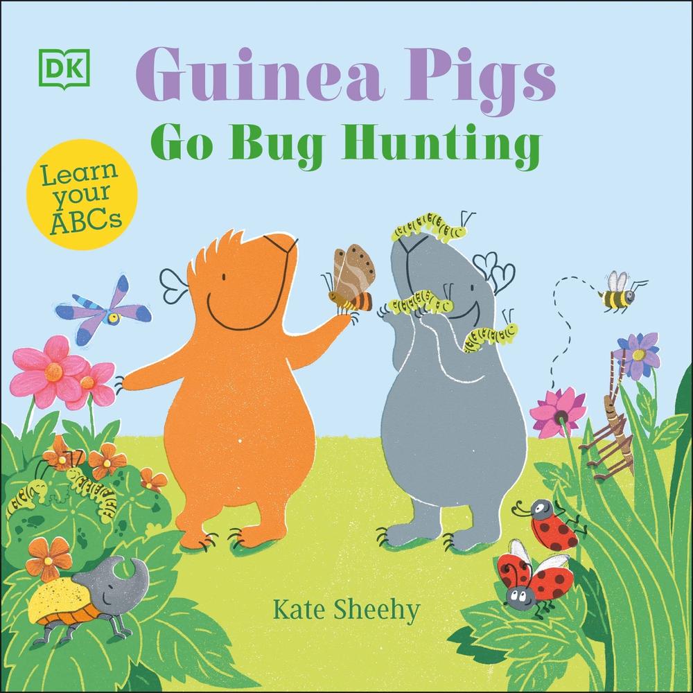 Guinea Pigs Go Bug Hunting by Kate Sheehy - ISBN: 9780241563137