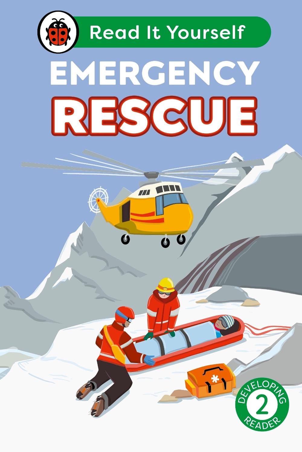 Emergency Rescue: Read It Yourself - Level 2 Developing Reader by Ladybird - ISBN: 9780241564035