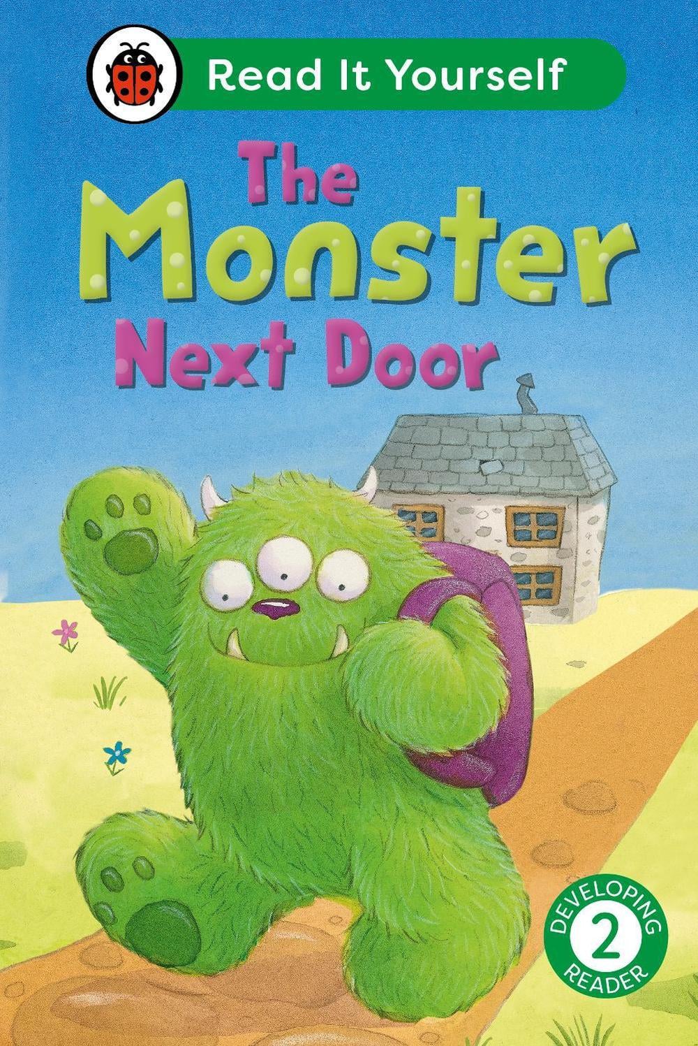 The Monster Next Door: Read It Yourself - Level 2 Developing Reader by Ladybird - ISBN: 9780241564110