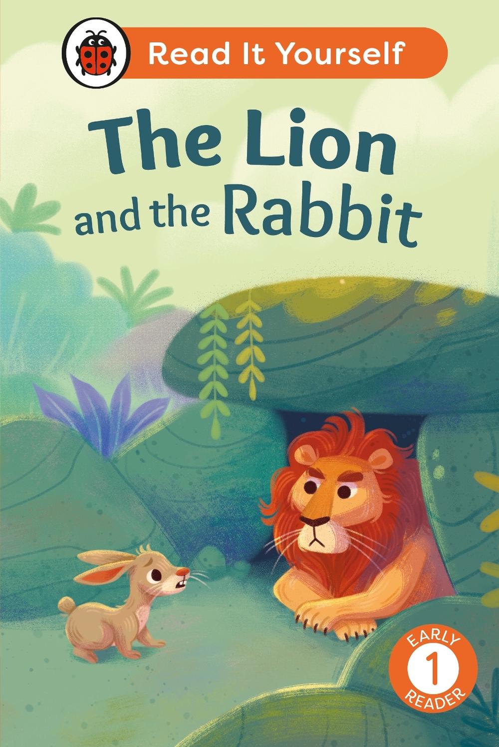 The Lion and the Rabbit: Read It Yourself - Level 1 Early Reader by Ladybird - ISBN: 9780241564141