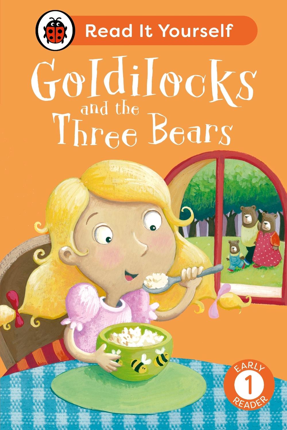 Goldilocks and the Three Bears: Read It Yourself - Level 1 Early Reader by Ladybird - ISBN: 9780241564172