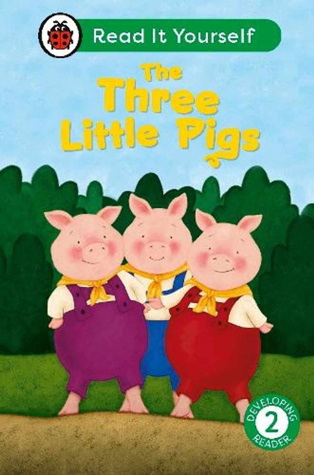 The Three Little Pigs: Read It Yourself - Level 2 Developing Reader by Ladybird - ISBN: 9780241564271