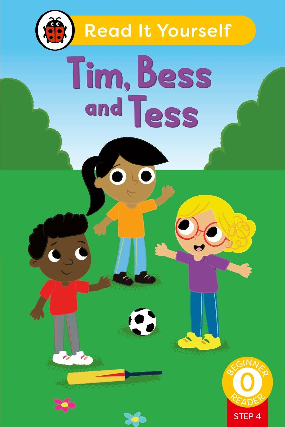 Tim, Bess and Tess (Phonics Step 4): Read It Yourself - Level 0 Beginner Reader by Ladybird - ISBN: 9780241564325