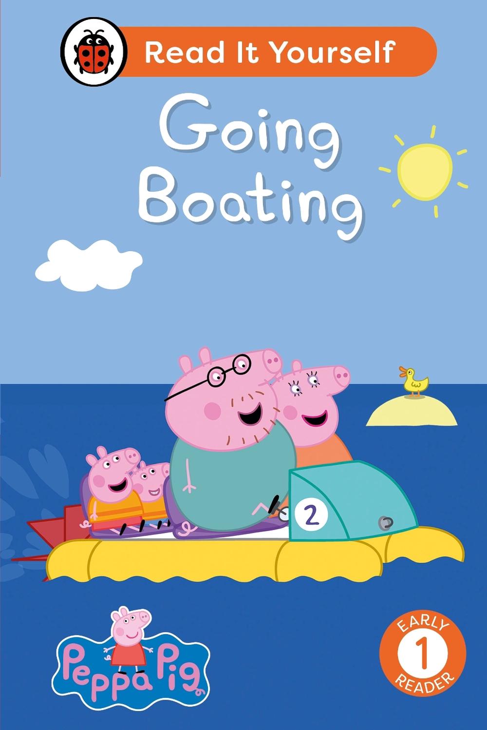 Peppa Pig Going Boating: Read It Yourself - Level 1 Early Reader by Ladybird - ISBN: 9780241565322