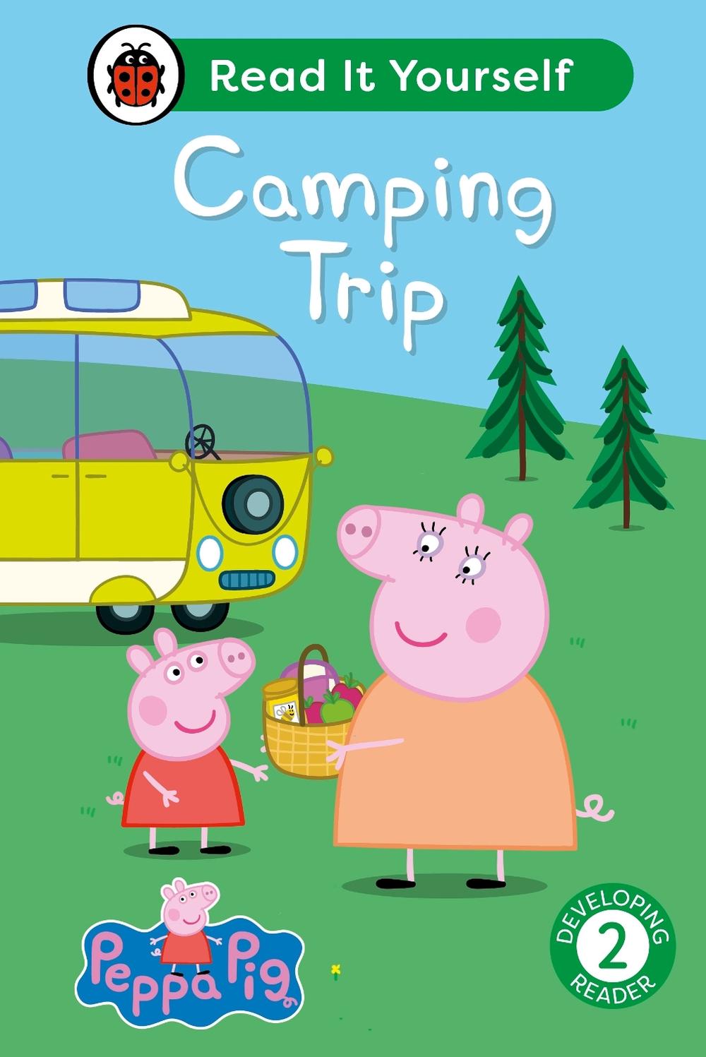 Peppa Pig: Camping Trip: Read It Yourself - Level 2 Developing Reader by Ladybird - ISBN: 9780241565377