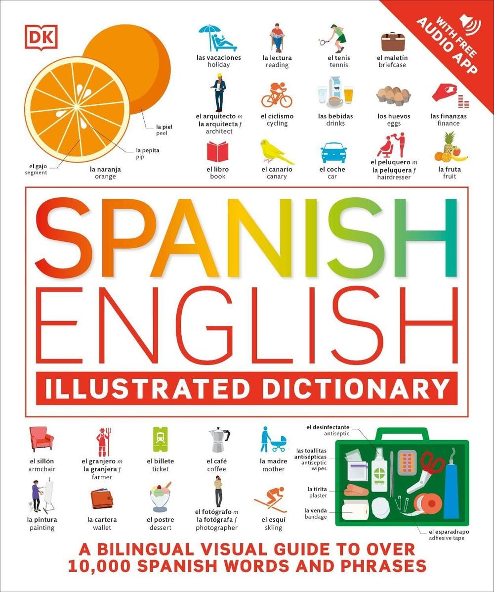 Spanish English Illustrated Dictionary by DK - ISBN: 9780241566183