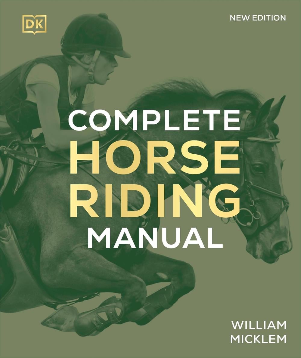 Complete Horse Riding Manual by William Micklem - ISBN: 9780241566275