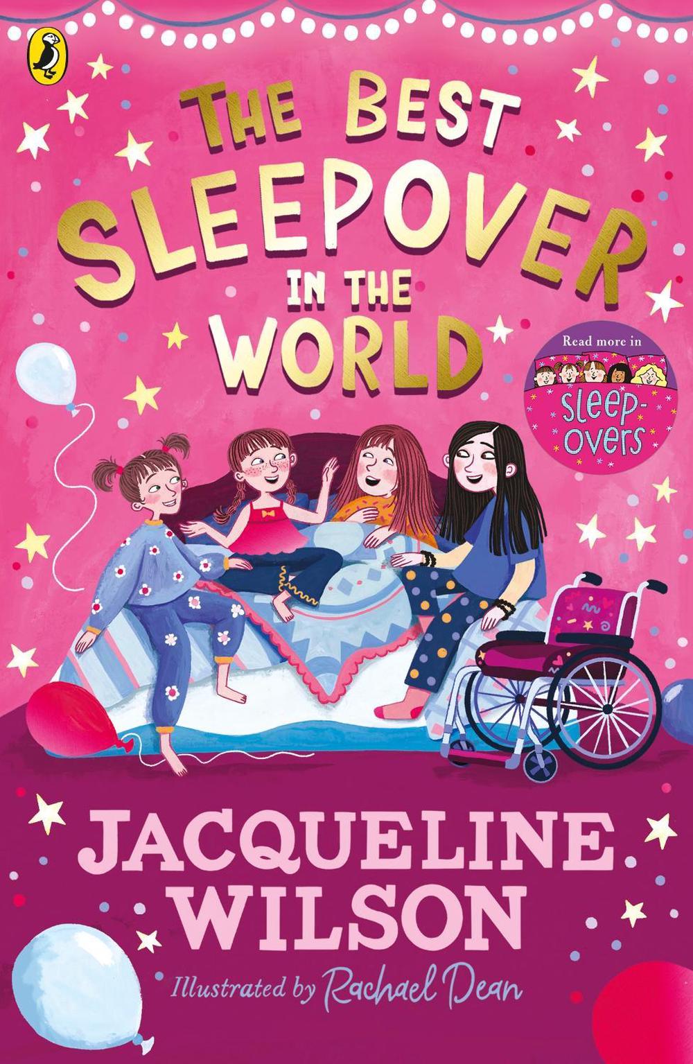 The Best Sleepover in the World by Jacqueline Wilson - ISBN: 9780241567241