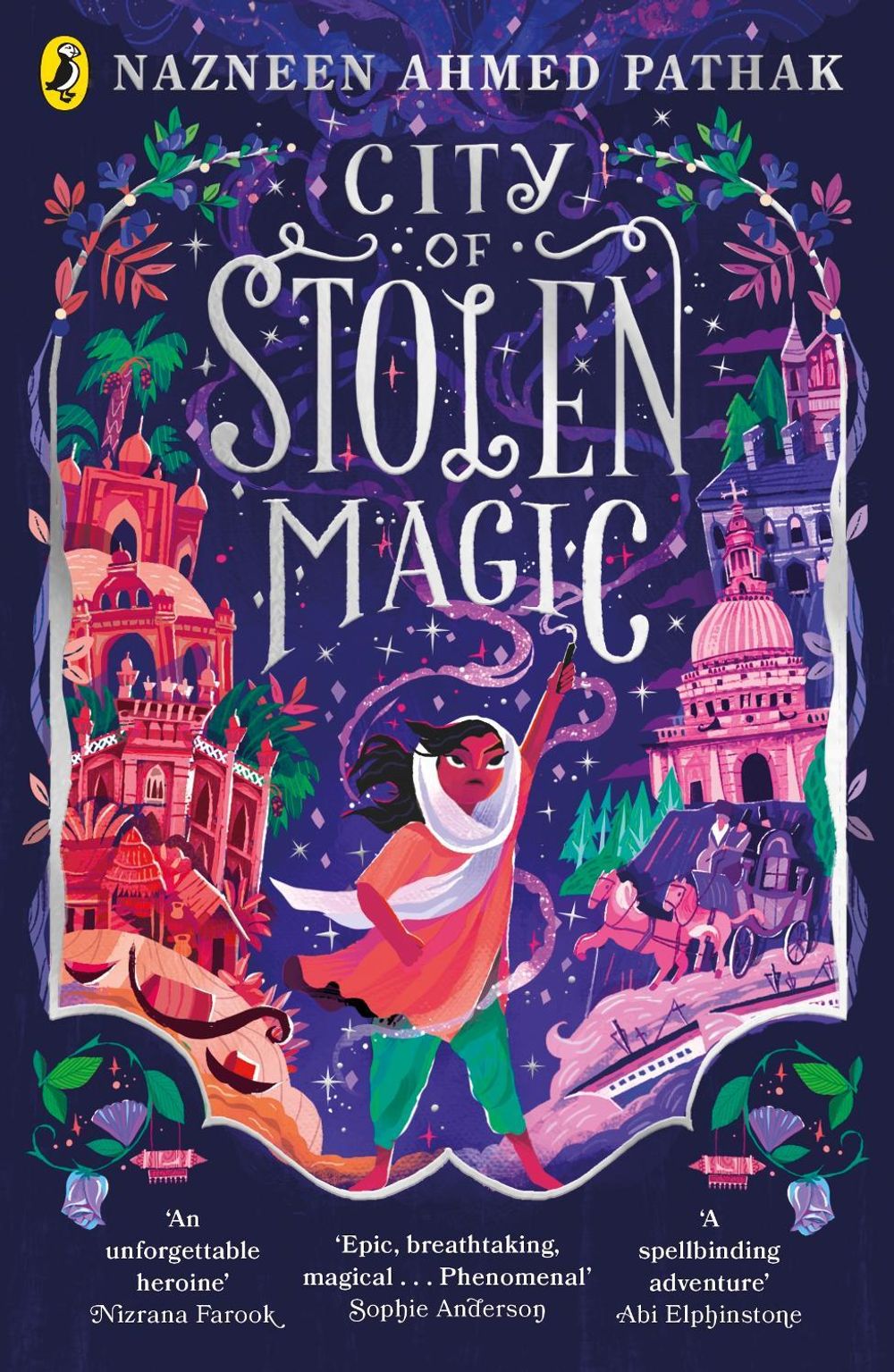 City of Stolen Magic by Nazneen Ahmed Pathak - ISBN: 9780241567487