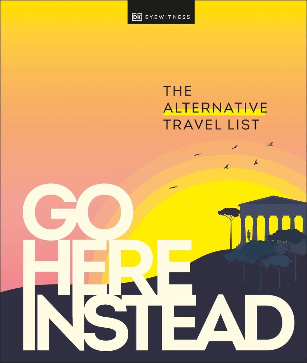 Go Here Instead by DK Travel - ISBN: 9780241568835