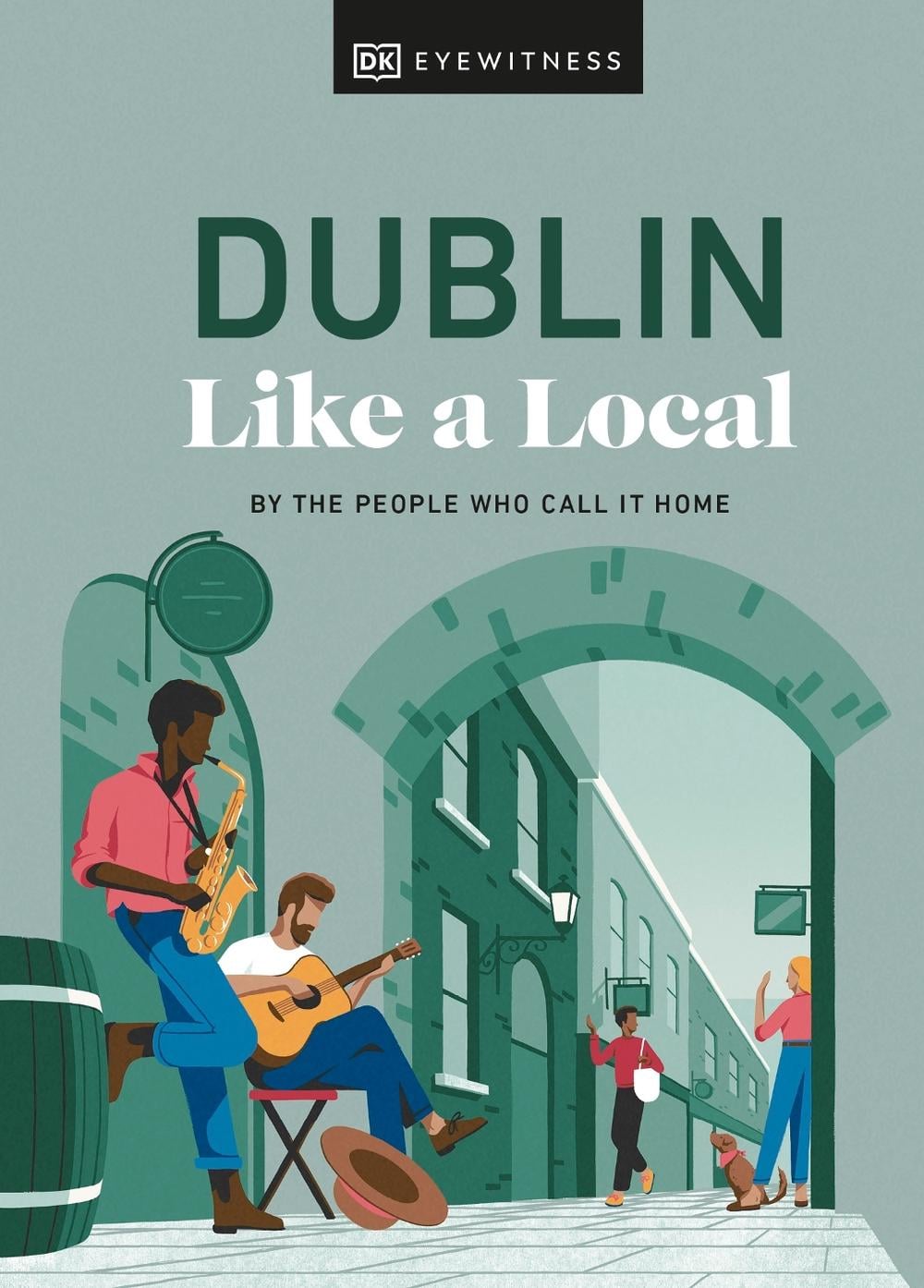 Dublin Like a Local by Nicola Brady - ISBN: 9780241569009