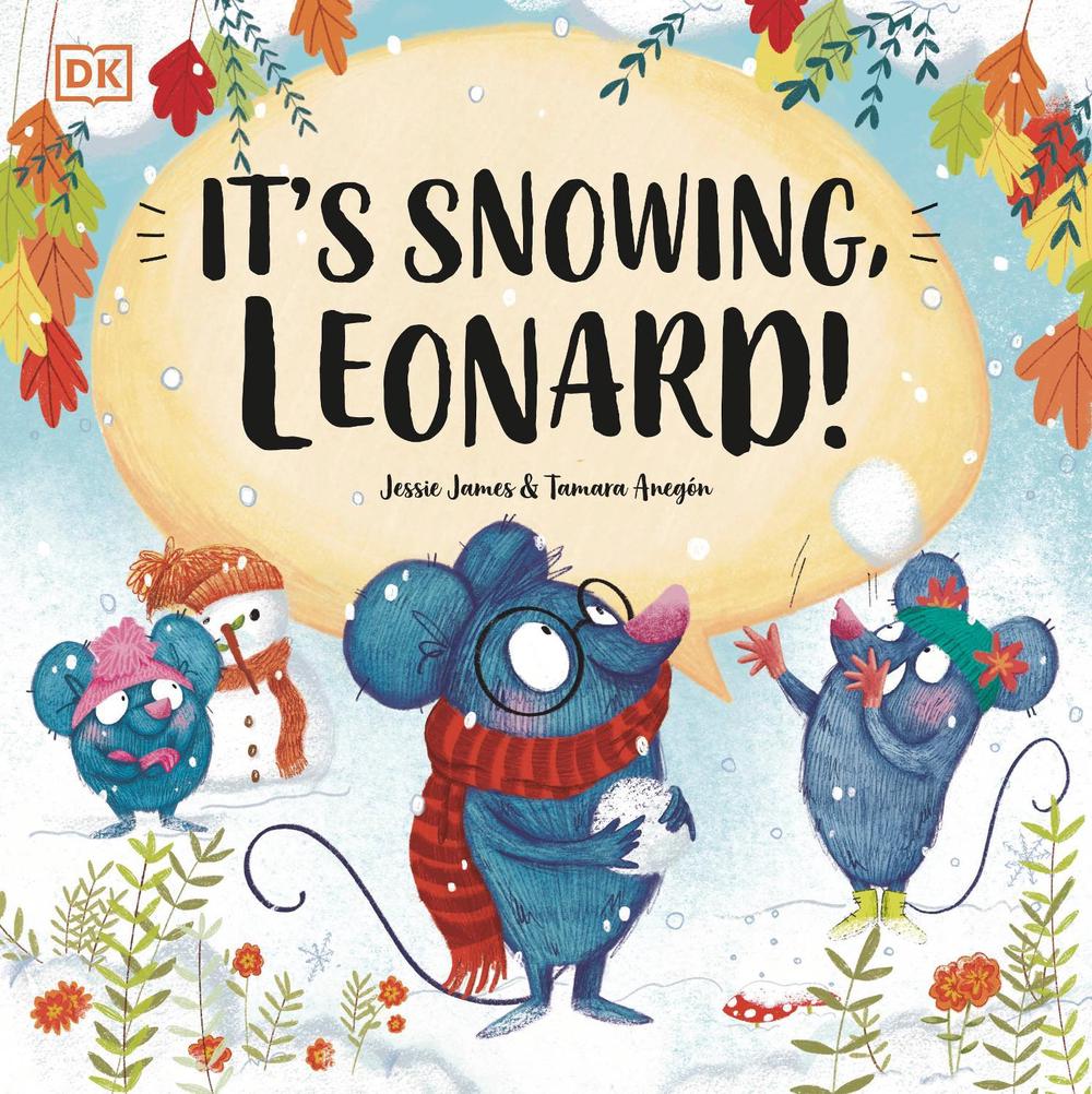 It's Snowing, Leonard! by Jessie James - ISBN: 9780241569535