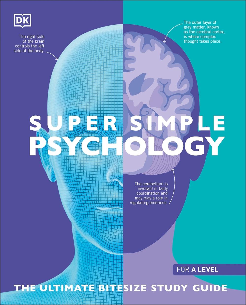 Super Simple Psychology by DK - ISBN: 9780241569870