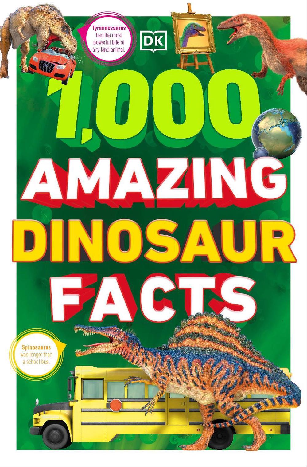 1,000 Amazing Dinosaur Facts by DK - ISBN: 9780241569931