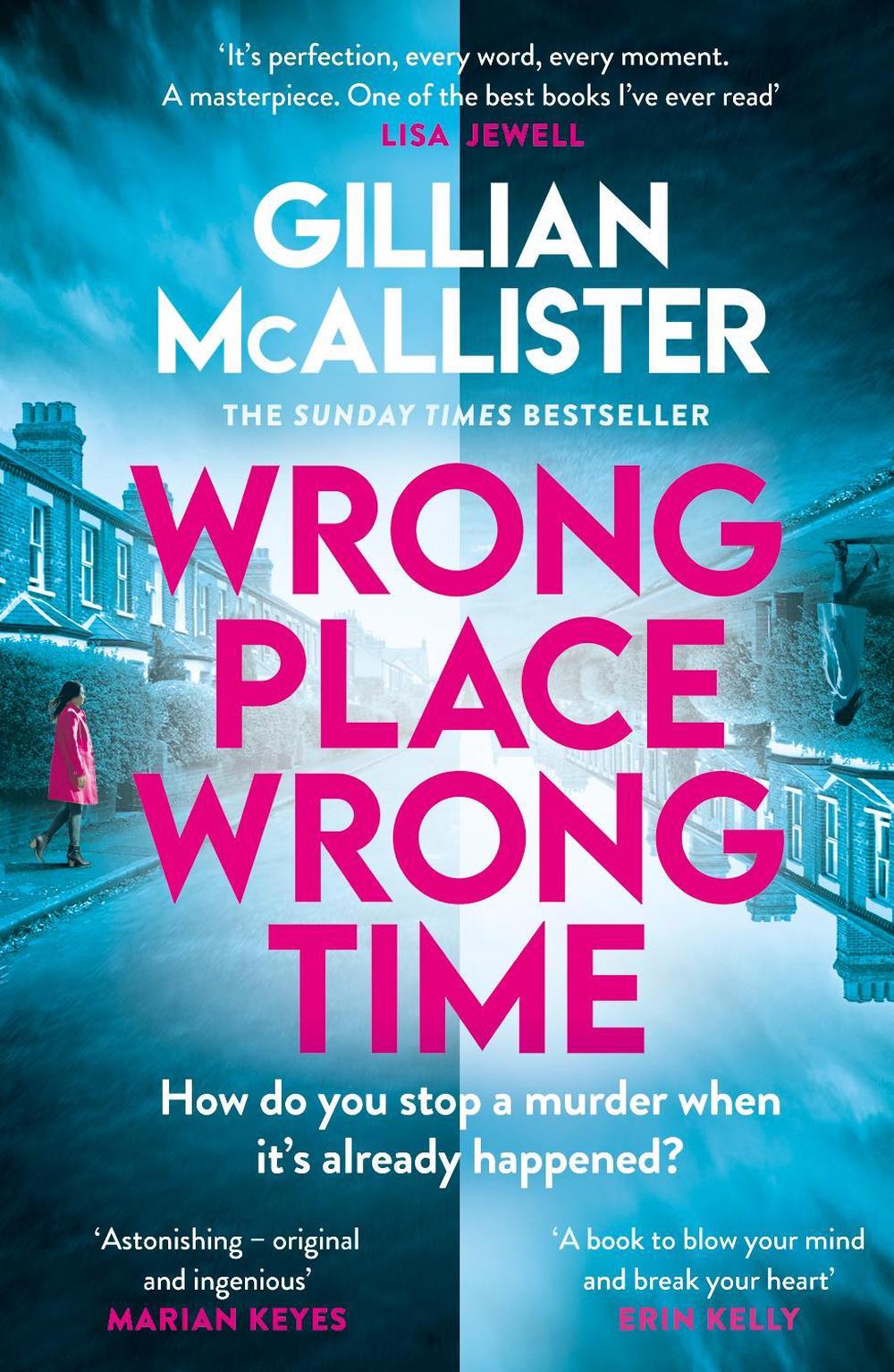 Wrong Place, Wrong Time by Gillian McAllister - ISBN: 9780241573013