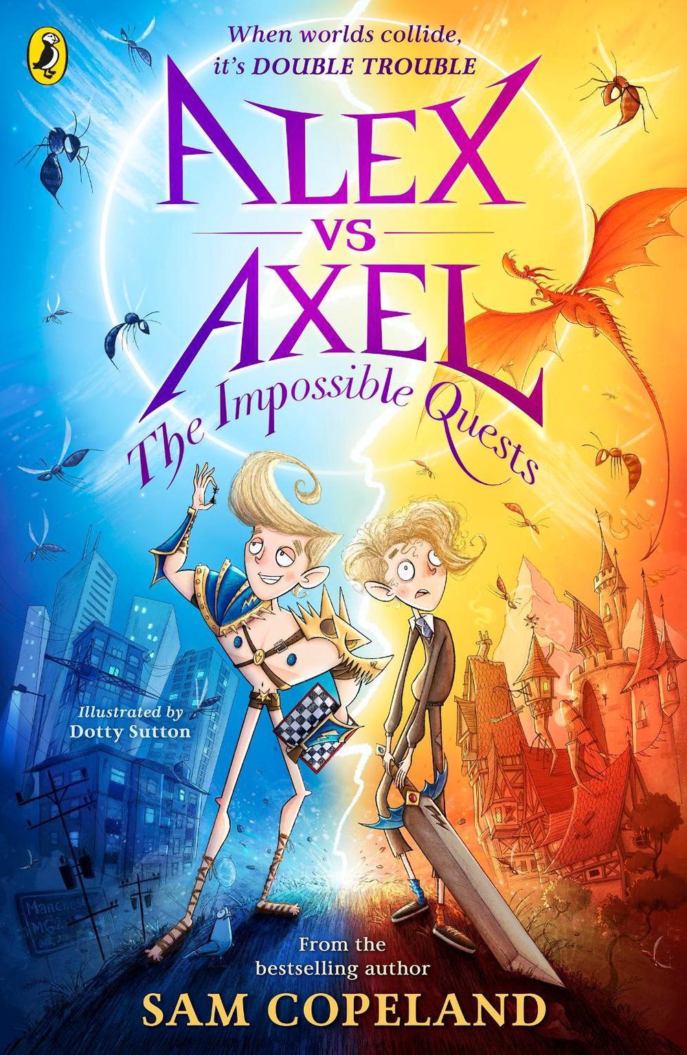 Alex vs Axel: The Impossible Quests by Sam Copeland - ISBN: 9780241573136