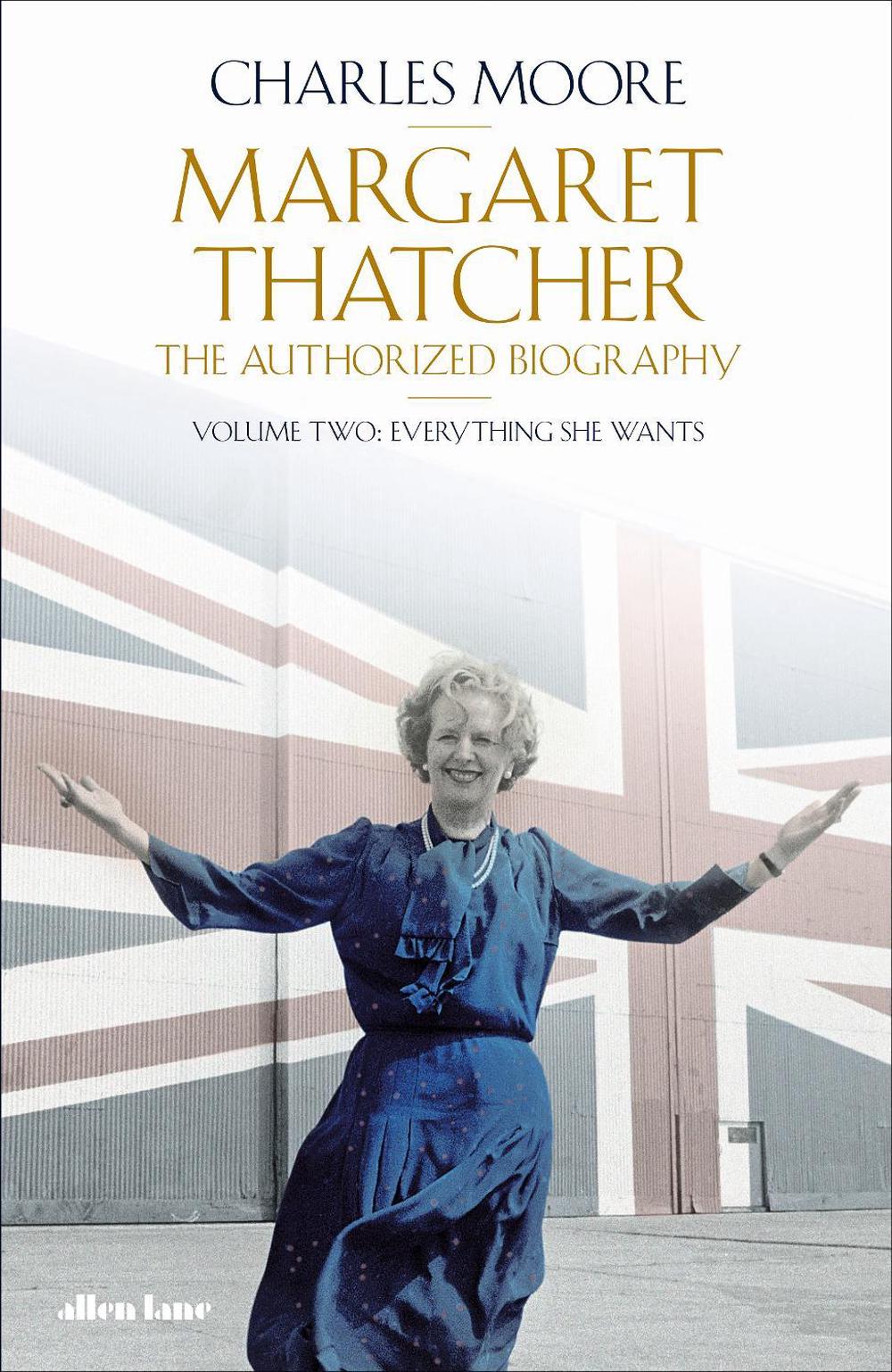 Margaret Thatcher by Charles Moore - ISBN: 9780241573587