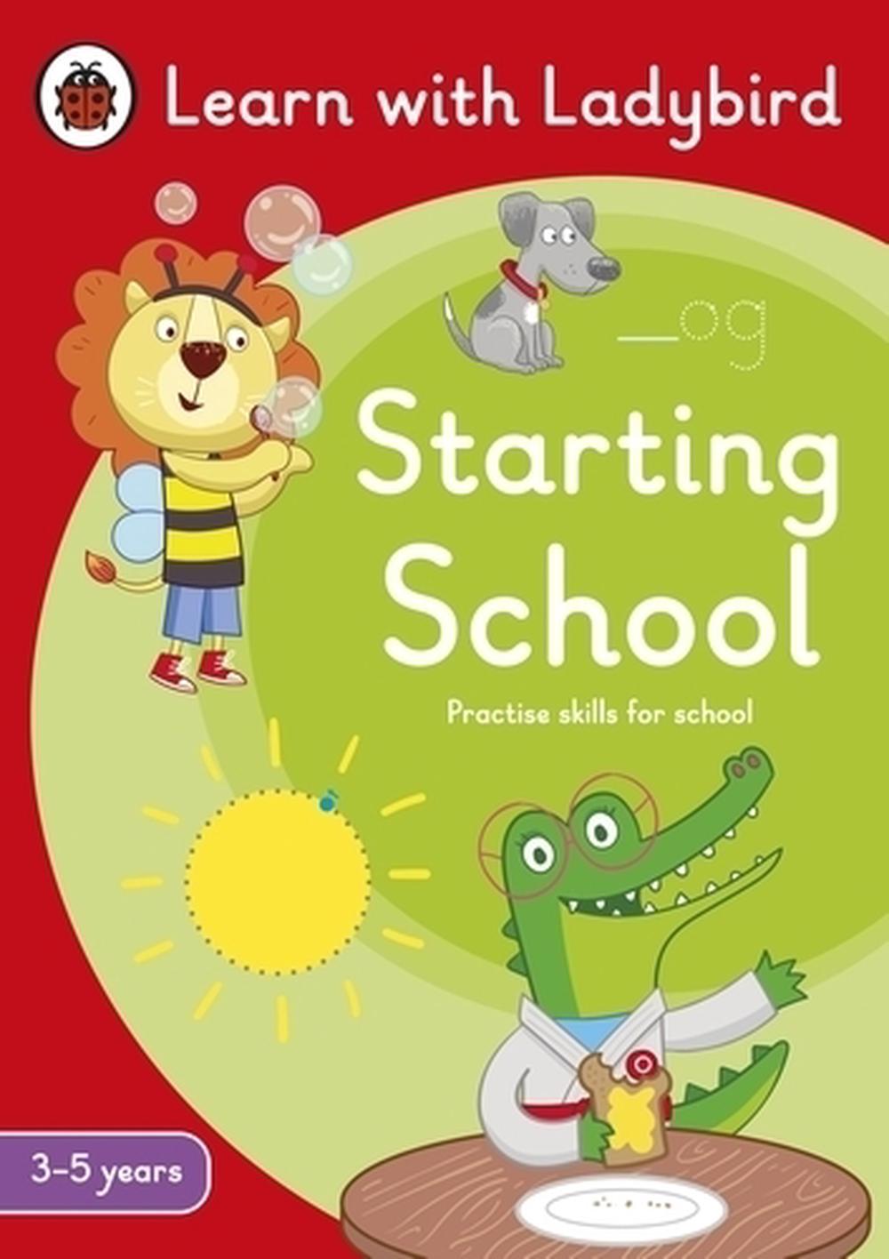 Starting School: A Learn with Ladybird Activity Book (3-5 years) by Ladybird - ISBN: 9780241575611