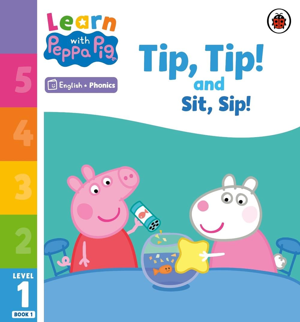 Learn with Peppa Phonics Level 1 Book 1 – Tip Tip and Sit Sip (Phonics Reader) by Peppa Pig - ISBN: 9780241575871