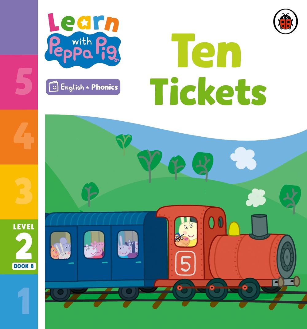 Learn with Peppa Phonics Level 2 Book 8 – Ten Tickets (Phonics Reader) by Peppa Pig - ISBN: 9780241576199