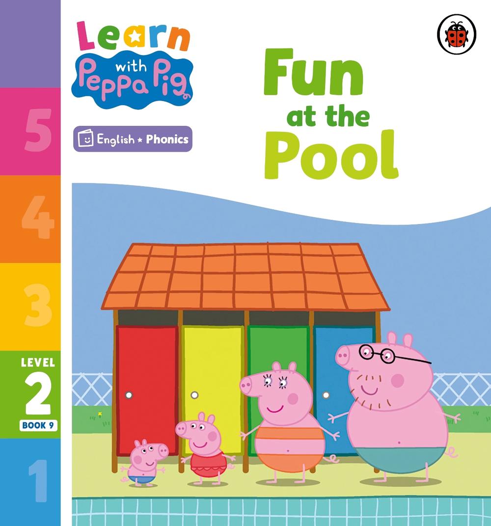 Learn with Peppa Phonics Level 2 Book 9 – Fun at the Pool (Phonics Reader) by Peppa Pig - ISBN: 9780241576205