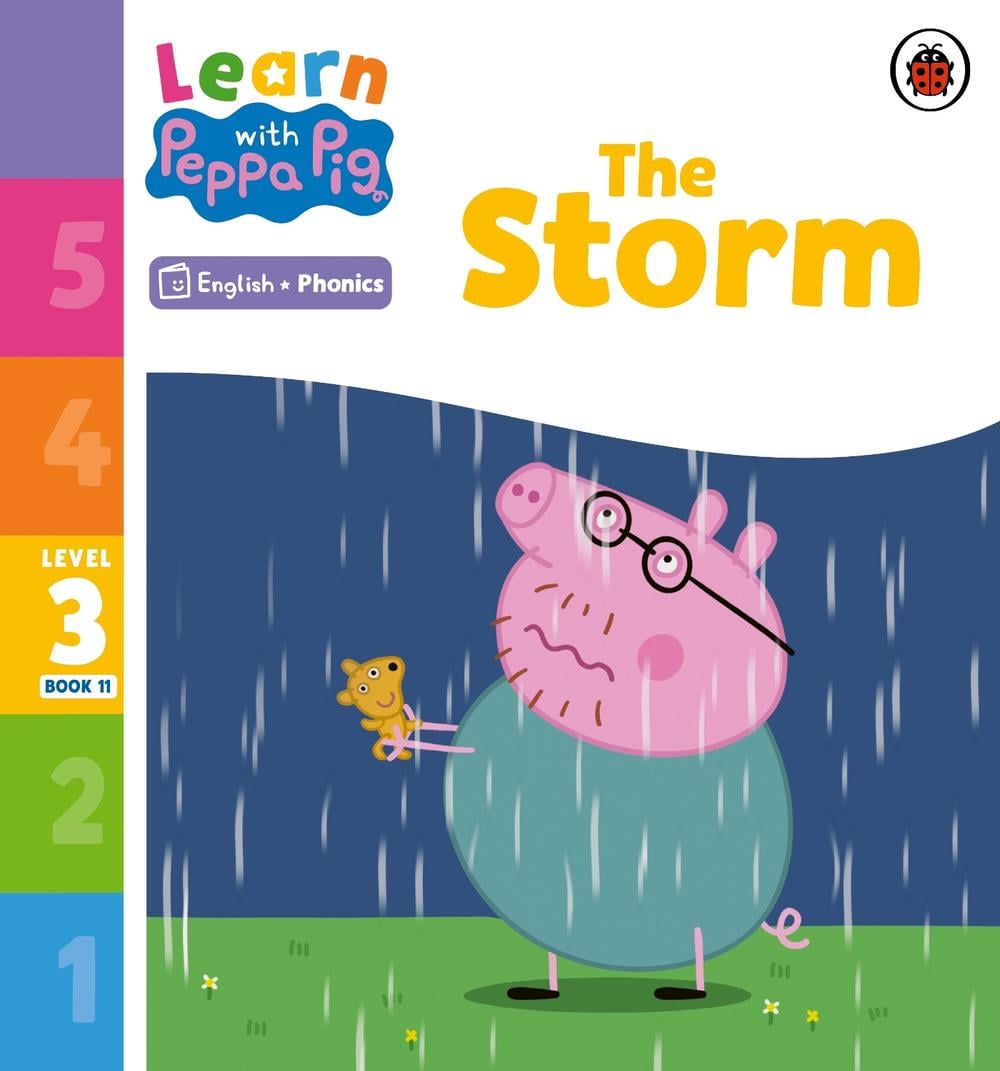 Learn with Peppa Phonics Level 3 Book 11 – The Storm (Phonics Reader) by Peppa Pig - ISBN: 9780241576359