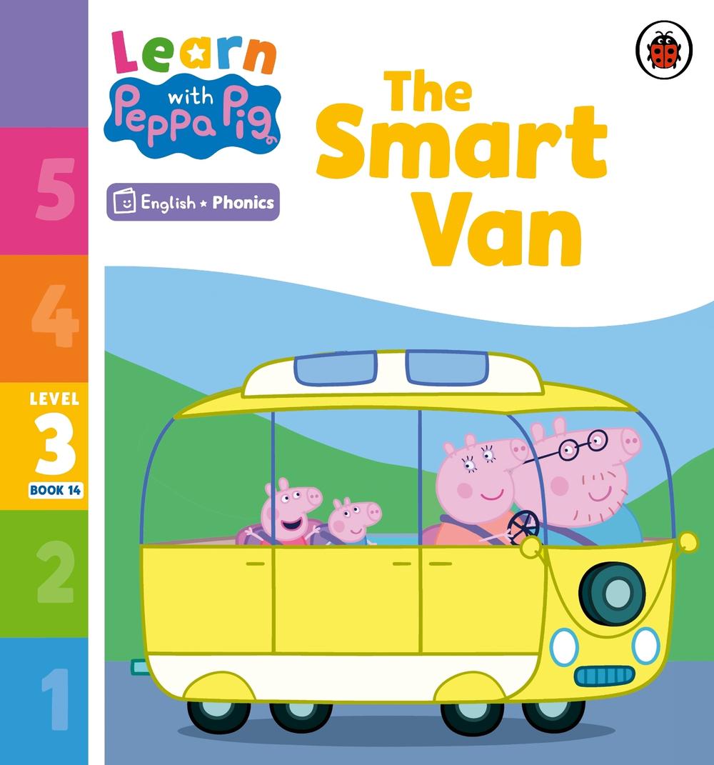 Learn with Peppa Phonics Level 3 Book 14 – The Smart Van (Phonics Reader) by Peppa Pig - ISBN: 9780241576403