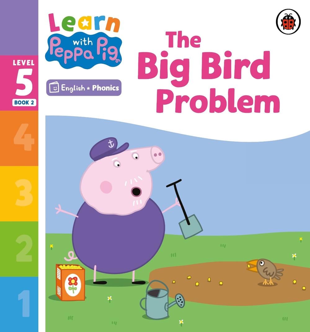 Learn with Peppa Phonics Level 5 Book 2 – The Big Bird Problem (Phonics Reader) by Peppa Pig - ISBN: 9780241577042