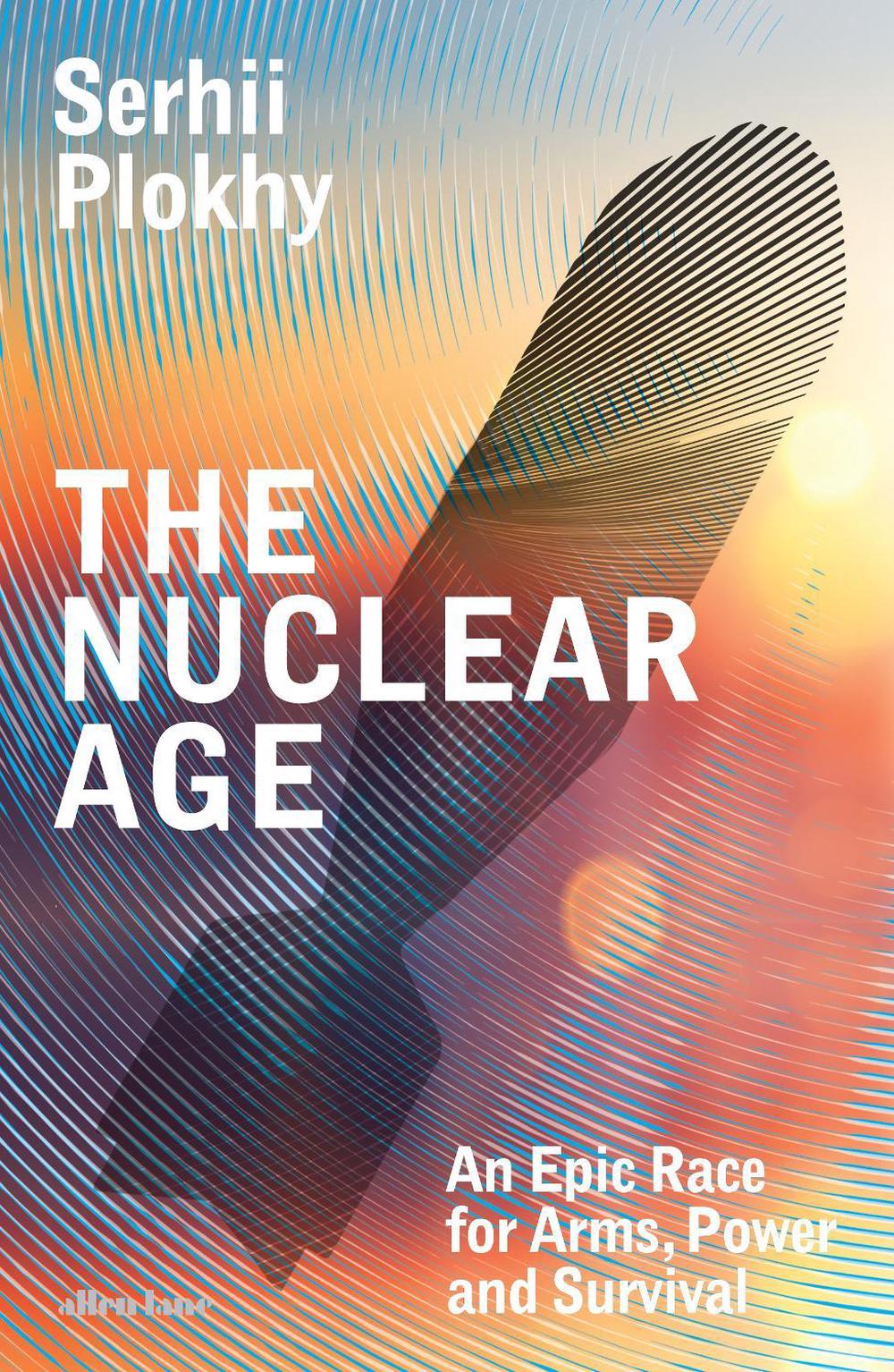 The Nuclear Age, 9780241582862