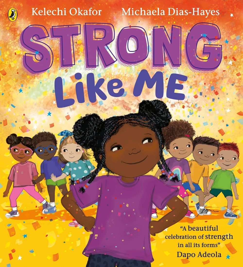 Strong Like Me by Kelechi Okafor - ISBN: 9780241584774
