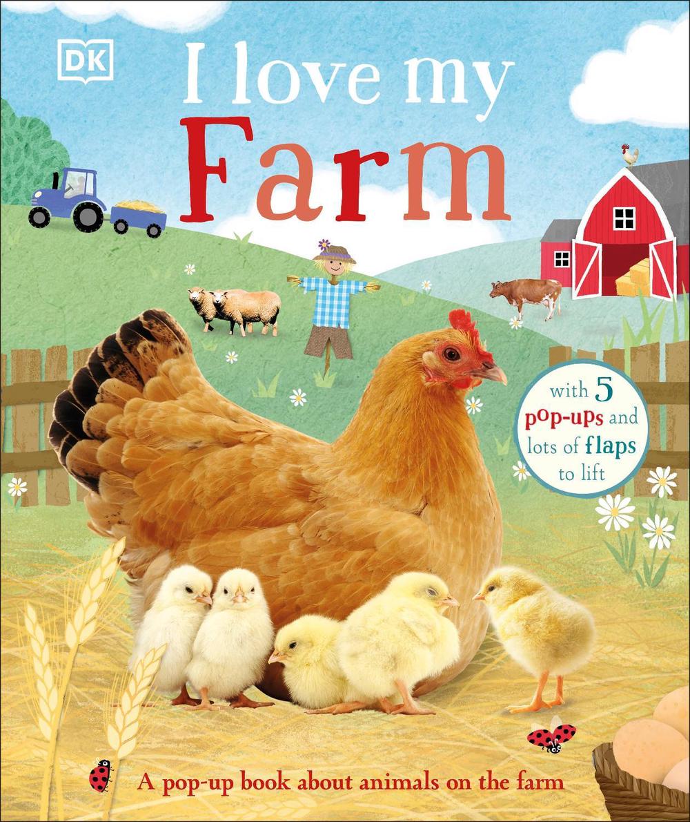 I Love My Farm by DK - ISBN: 9780241584989