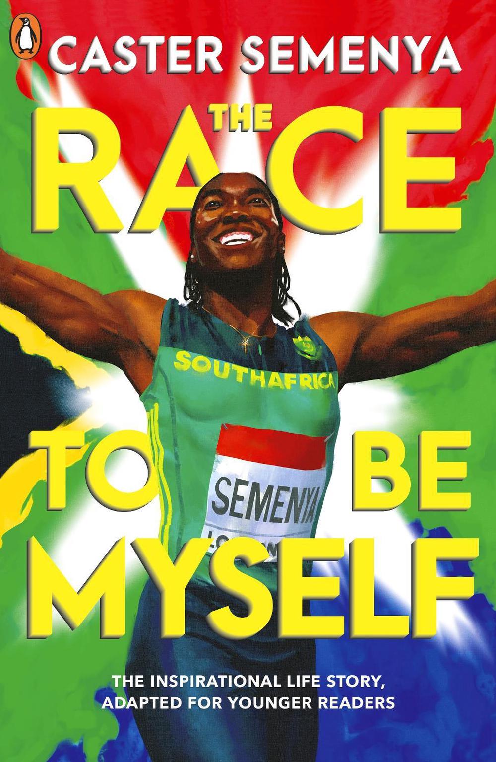 The Race To Be Myself: Adapted for Younger Readers, 9780241586419