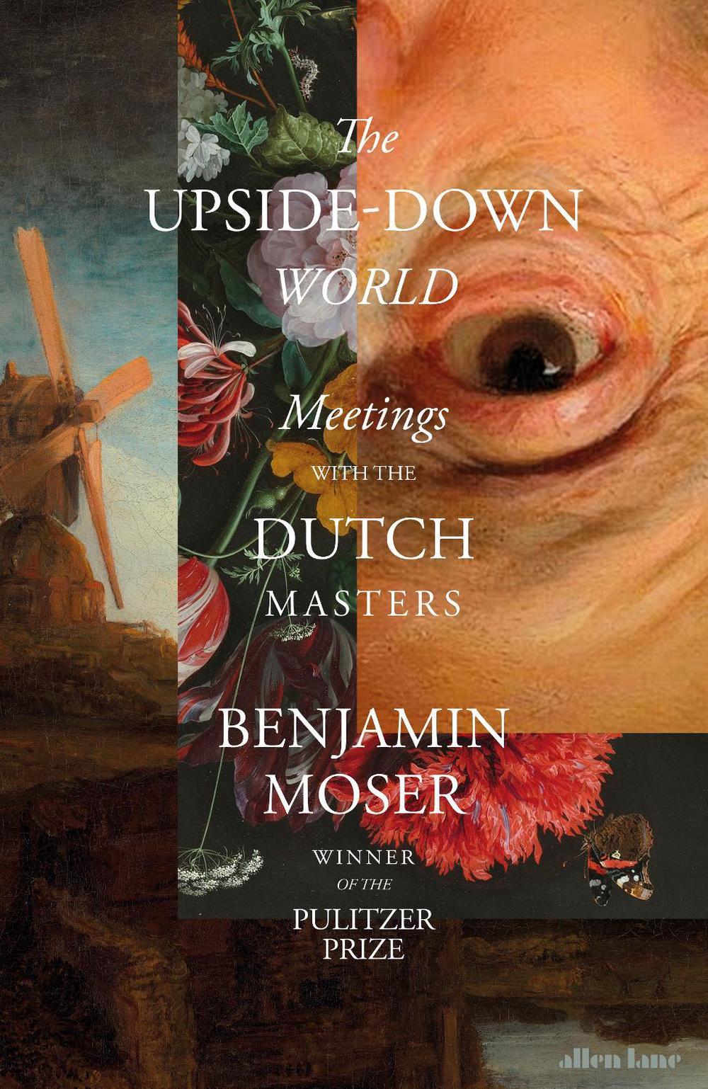 The Upside-Down World by Benjamin Moser - ISBN: 9780241586457