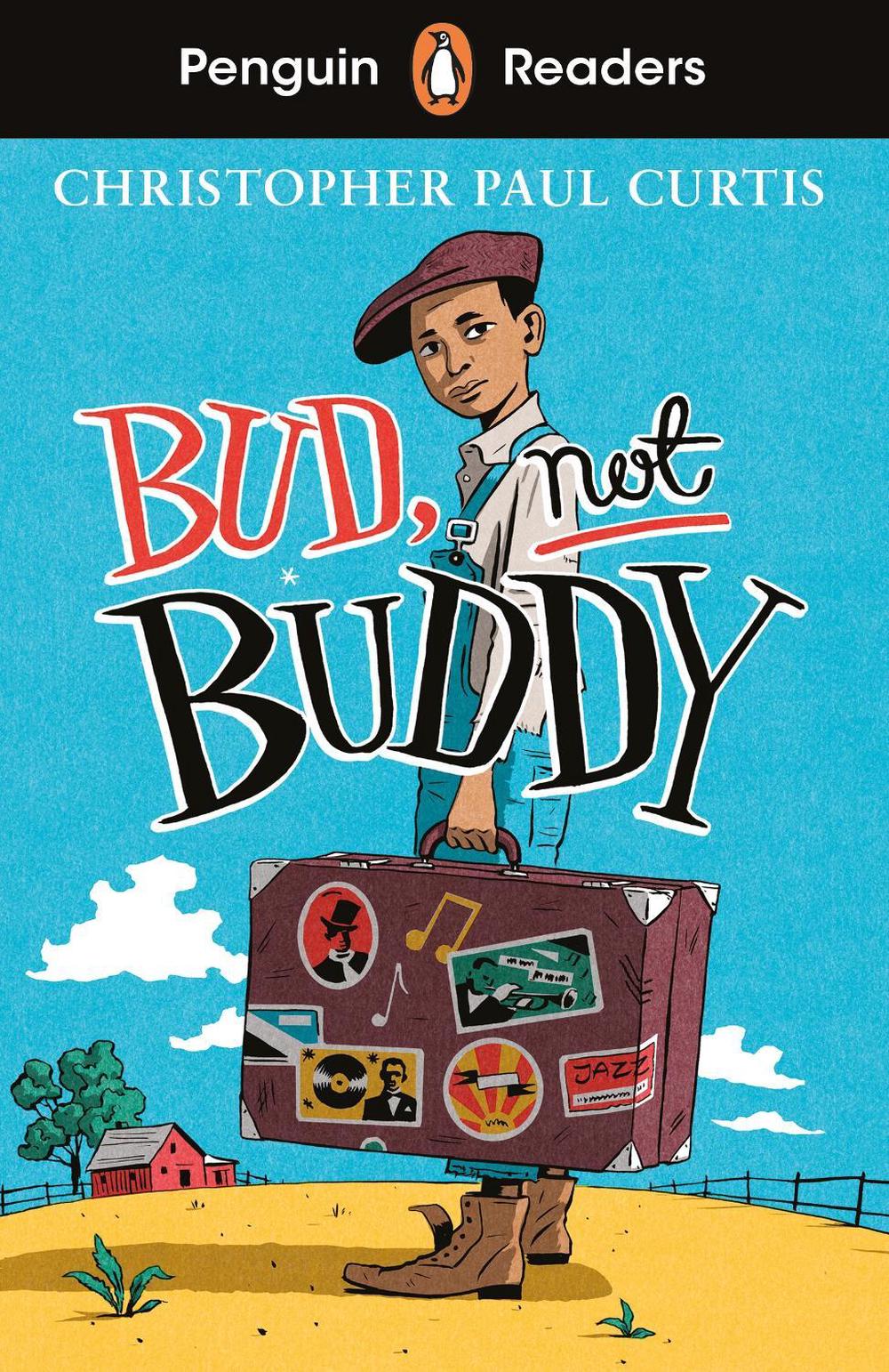 Penguin Readers Level 4: Bud, Not Buddy (ELT Graded Reader) by Christopher Paul Curtis - ISBN: 9780241589021