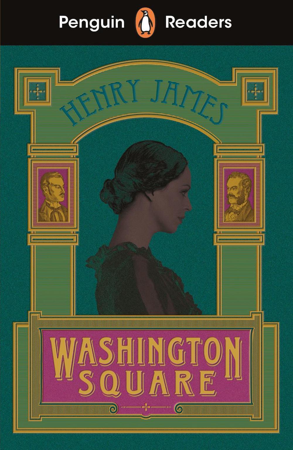 Penguin Readers Level 4: Washington Square (ELT Graded Reader) by Henry James - ISBN: 9780241589069