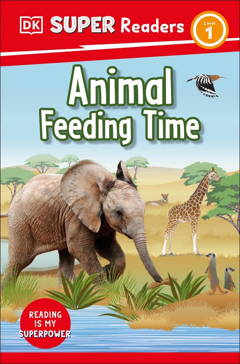 DK Super Readers Level 1 Animal Feeding Time by DK - ISBN: 9780241590942