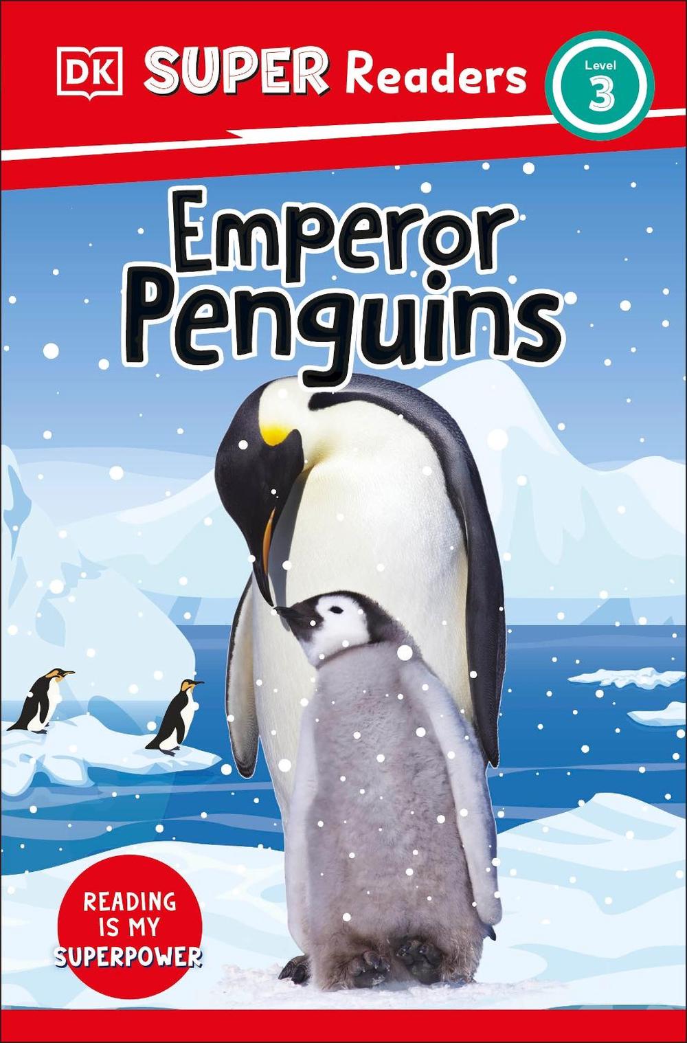 DK Super Readers Level 3 Emperor Penguins by DK - ISBN: 9780241592816