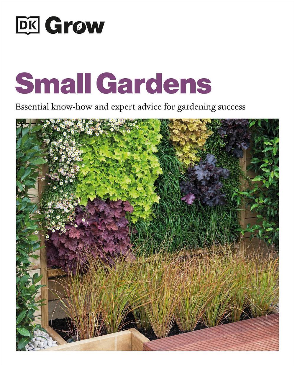 Grow Small Gardens, 9780241593271