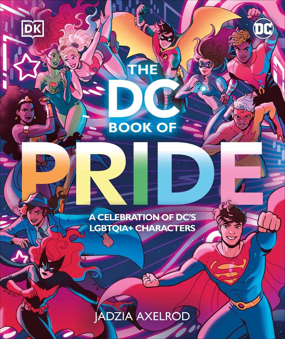 The DC Book of Pride by Jadzia Axelrod - ISBN: 9780241593431