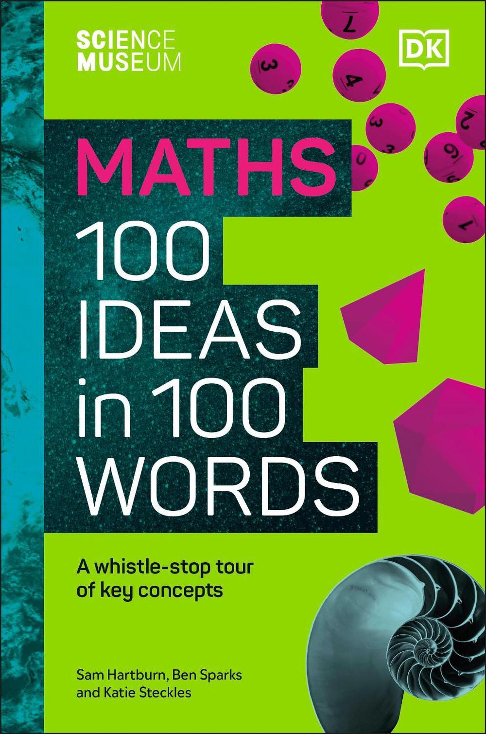 The Science Museum Maths 100 Ideas in 100 Words, 9780241594919