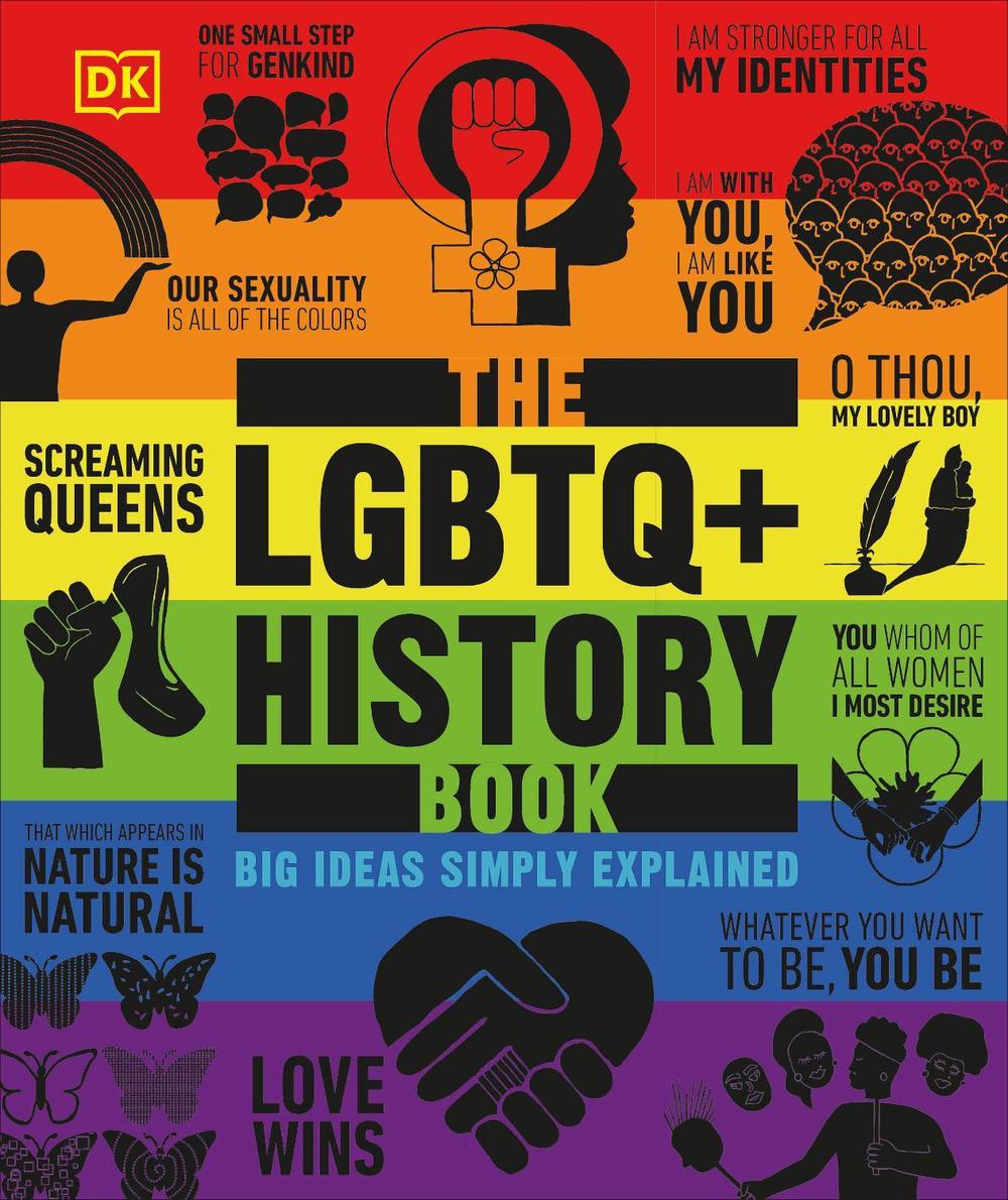 The LGBTQ + History Book by DK - ISBN: 9780241596265