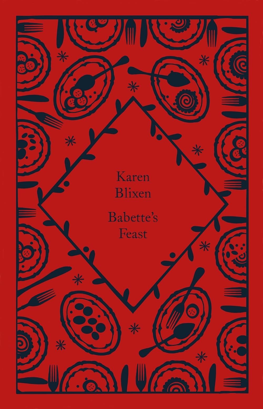 Babette's Feast by Isak Dinesen - ISBN: 9780241597286
