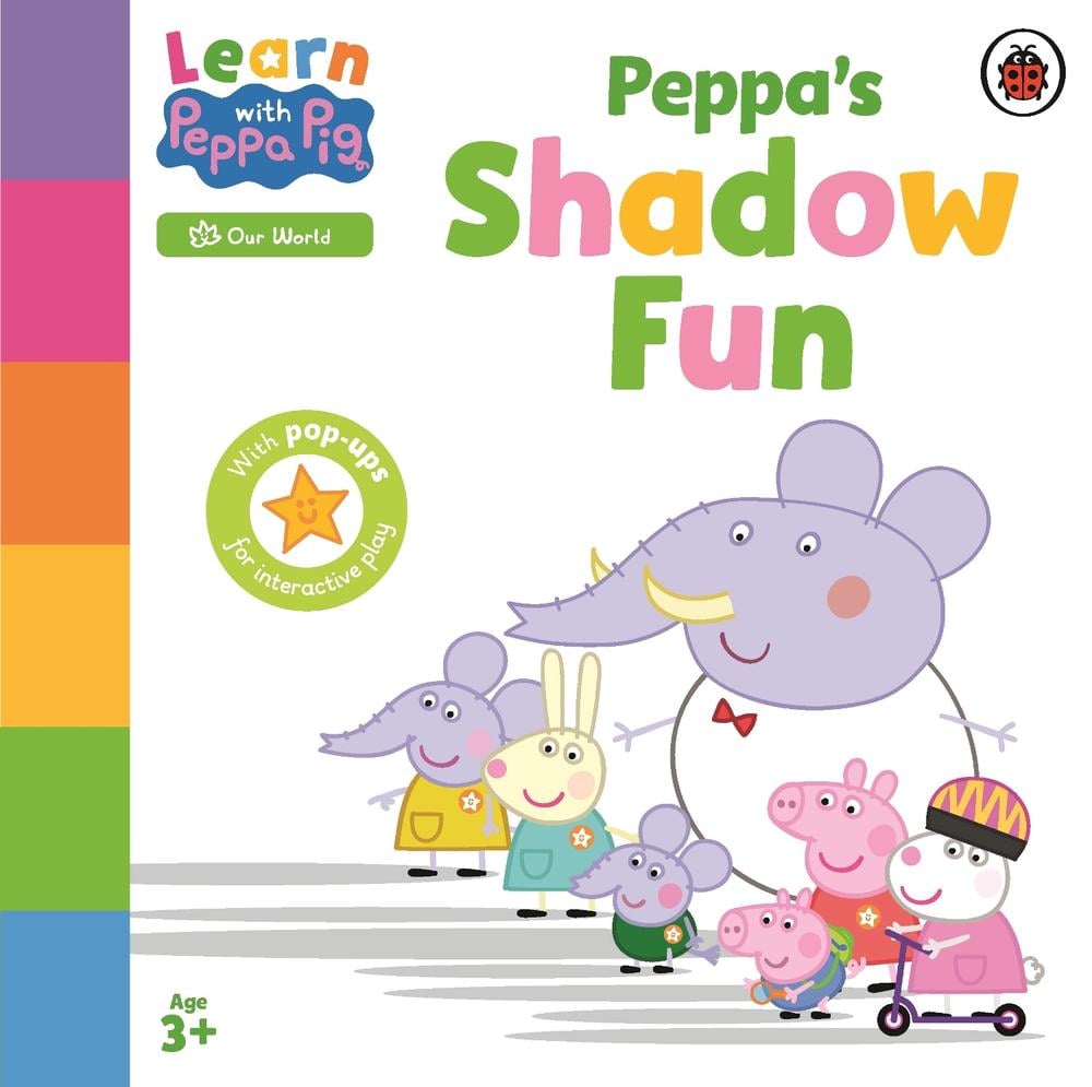 Learn with Peppa: Peppa’s Shadow Fun by Peppa Pig - ISBN: 9780241601914